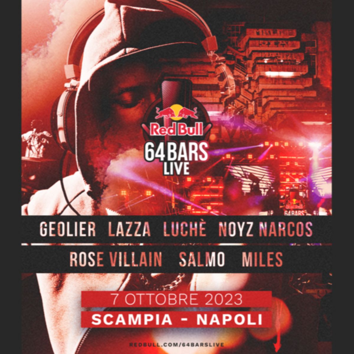 Locandina del Red Bull 64 Bars Live. Saranno presenti il 7 ottobre 2023 a Scampia: Geolier, Lazza, Luchè, Noyz Narcos, Rose Villain, Salmo e Miles.